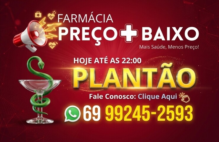 Farmácia Preço Baixo está de plantão nesta segunda feira (11) com atendimento até às 22h