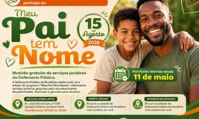 Meu Pai Tem Nome 2026: Defensoria Pública promove mutirão gratuito para reconhecimento de paternidade