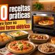 10 receitas práticas para fazer no mini forno elétrico