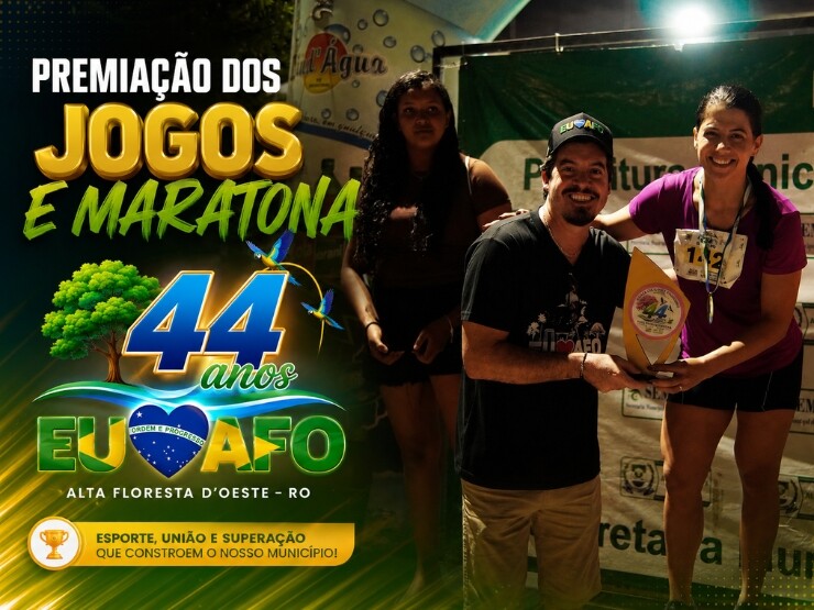 Entrega da premiação dos jogos e maratona marca programação dos 44 anos de Alta Floresta D'Oeste